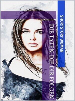 Die Taten, die dir folgen - ebook